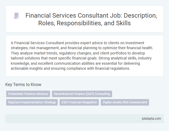 Financial Services Consultant Job: Description, Roles, Responsibilities, and Skills