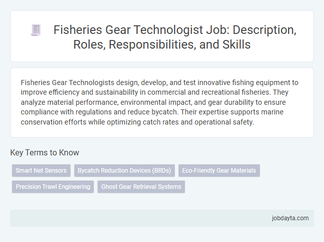 Fisheries Gear Technologist Job: Description, Roles, Responsibilities, and Skills