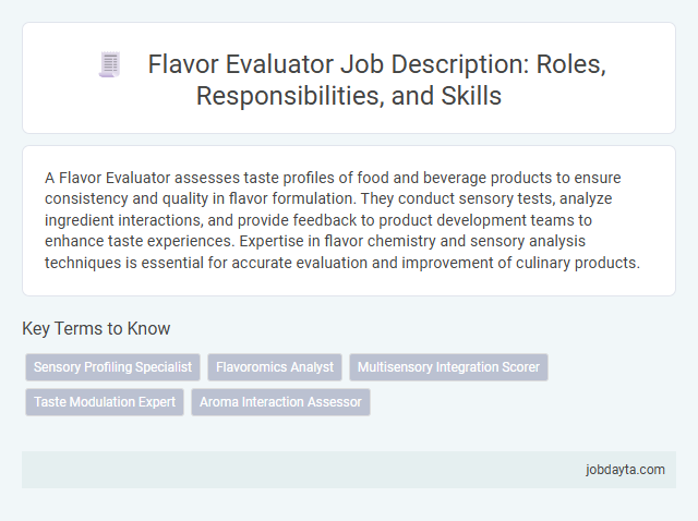 Flavor Evaluator Job Description: Roles, Responsibilities, and Skills