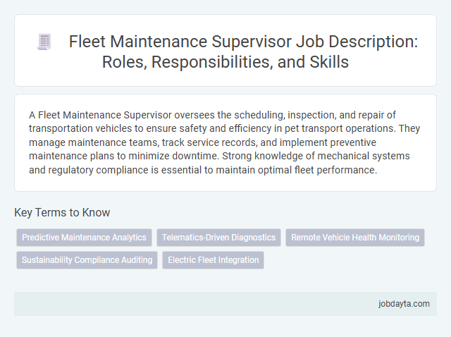 Fleet Maintenance Supervisor Job Description: Roles, Responsibilities, and Skills