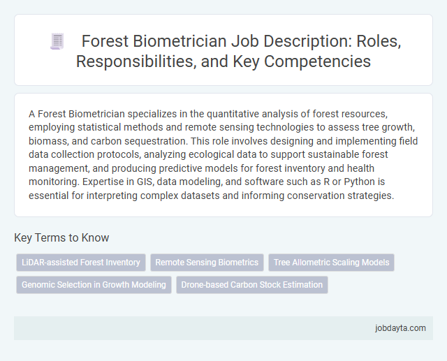 Forest Biometrician Job Description: Roles, Responsibilities, and Key Competencies
