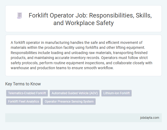 Forklift Operator Job: Responsibilities, Skills, and Workplace Safety