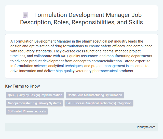 Formulation Development Manager Job Description, Roles, Responsibilities, and Skills