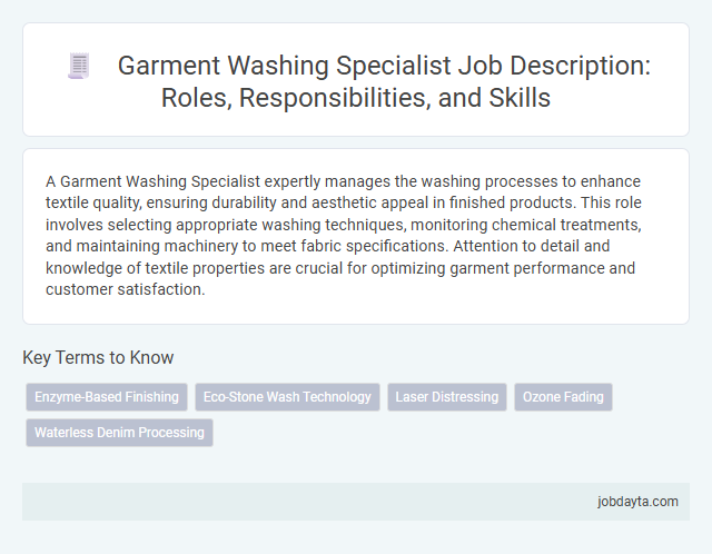 Garment Washing Specialist Job Description: Roles, Responsibilities, and Skills
