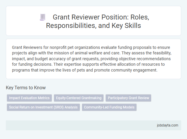 Grant Reviewer Position: Roles, Responsibilities, and Key Skills