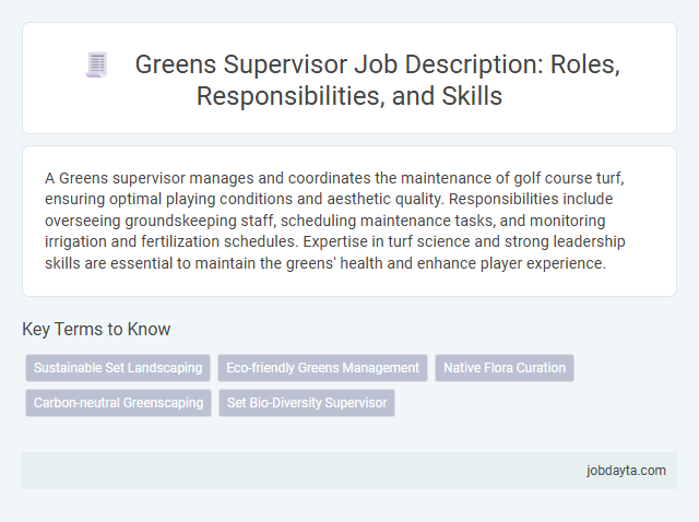 Greens Supervisor Job Description: Roles, Responsibilities, and Skills