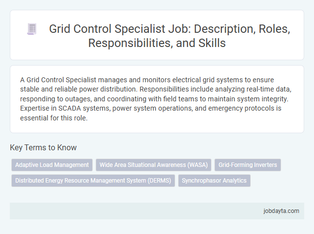 Grid Control Specialist Job: Description, Roles, Responsibilities, and Skills