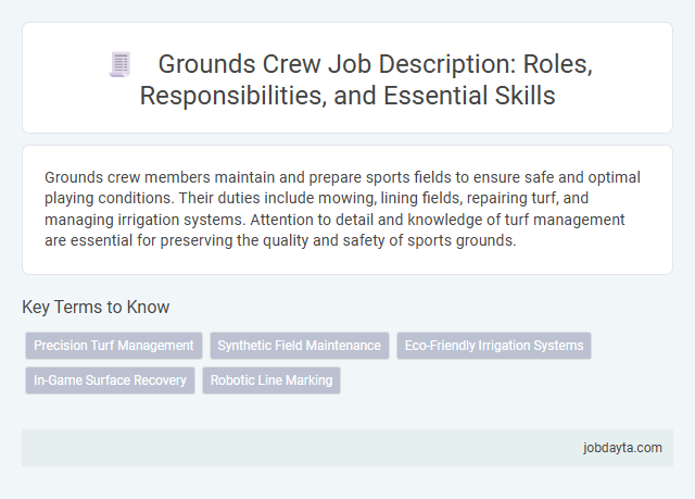 Grounds Crew Job Description: Roles, Responsibilities, and Essential Skills