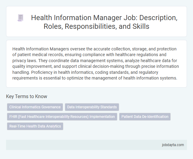 Health Information Manager Job: Description, Roles, Responsibilities, and Skills