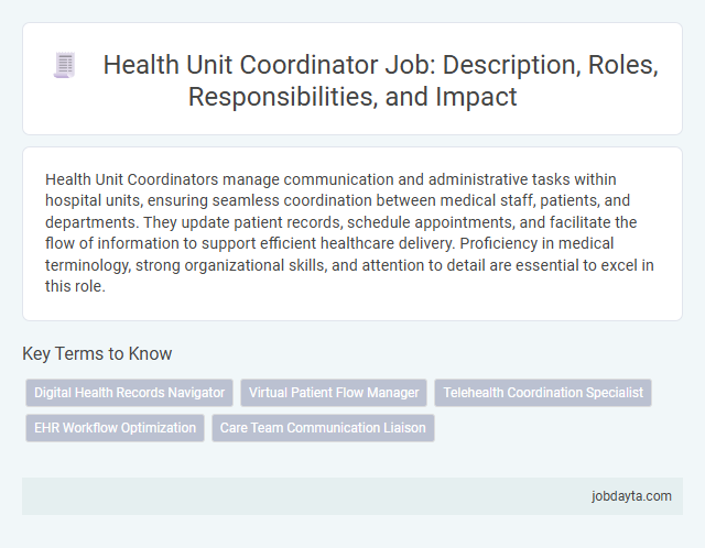 Health Unit Coordinator Job: Description, Roles, Responsibilities, and Impact