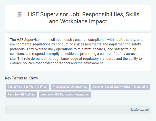 HSE Supervisor Job: Responsibilities, Skills, and Workplace Impact