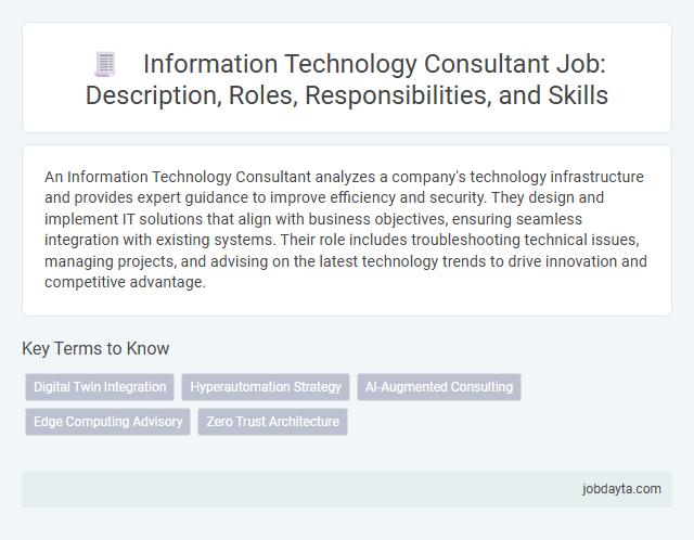 Information Technology Consultant Job: Description, Roles, Responsibilities, and Skills