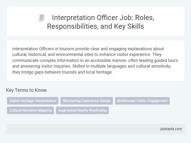 Interpretation Officer Job: Roles, Responsibilities, and Key Skills