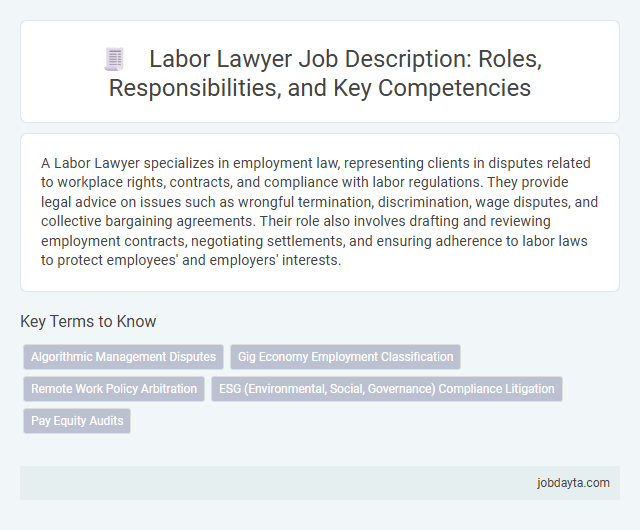 Labor Lawyer Job Description: Roles, Responsibilities, and Key Competencies