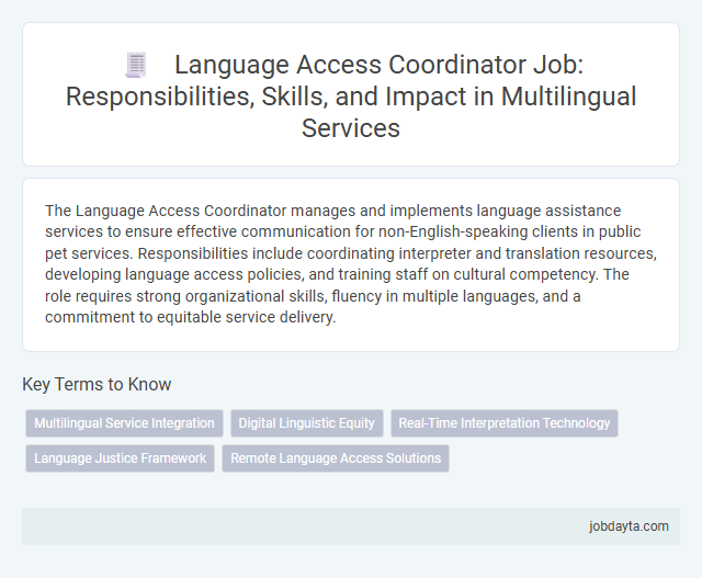 Language Access Coordinator Job: Responsibilities, Skills, and Impact in Multilingual Services