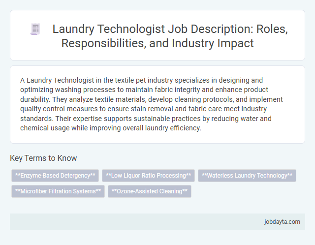 Laundry Technologist Job Description: Roles, Responsibilities, and Industry Impact