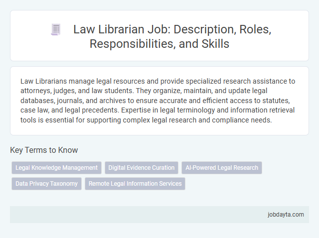 Law Librarian Job: Description, Roles, Responsibilities, and Skills