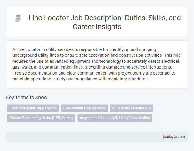 Line Locator Job Description: Duties, Skills, and Career Insights
