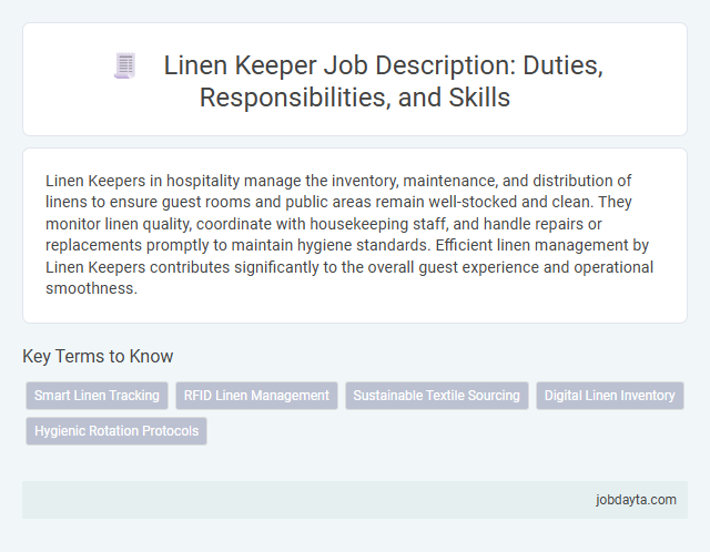 Linen Keeper Job Description: Duties, Responsibilities, and Skills