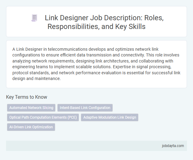 Link Designer Job Description: Roles, Responsibilities, and Key Skills