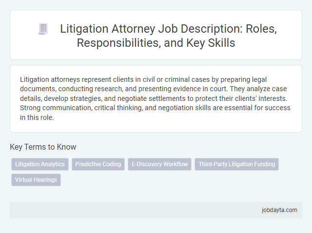 Litigation Attorney Job Description: Roles, Responsibilities, and Key Skills