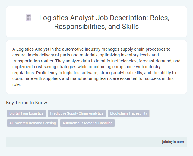 Logistics Analyst Job Description: Roles, Responsibilities, and Skills