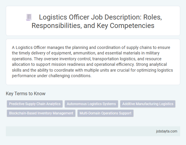 Logistics Officer Job Description: Roles, Responsibilities, and Key Competencies