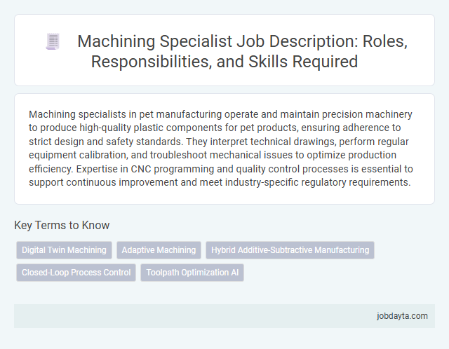 Machining Specialist Job Description: Roles, Responsibilities, and Skills Required