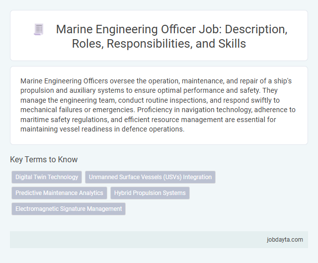 Marine Engineering Officer Job: Description, Roles, Responsibilities, and Skills