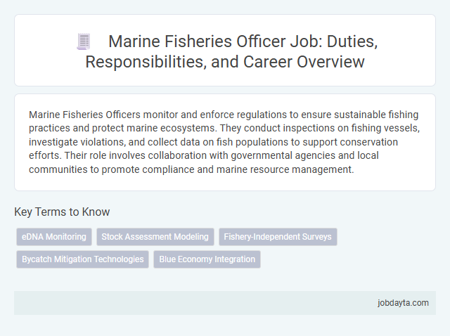 Marine Fisheries Officer Job: Duties, Responsibilities, and Career Overview