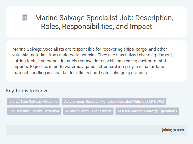 Marine Salvage Specialist Job: Description, Roles, Responsibilities, and Impact