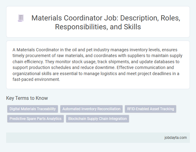 Materials Coordinator Job: Description, Roles, Responsibilities, and Skills