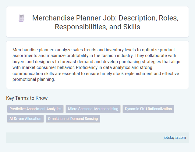 Merchandise Planner Job: Description, Roles, Responsibilities, and Skills
