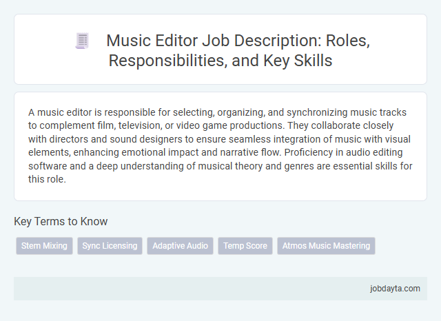 Music Editor Job Description: Roles, Responsibilities, and Key Skills