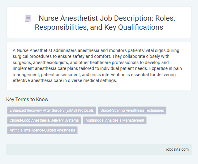 Nurse Anesthetist Job Description: Roles, Responsibilities, and Key Qualifications