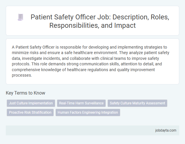 Patient Safety Officer Job: Description, Roles, Responsibilities, and Impact