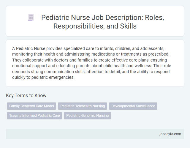Pediatric Nurse Job Description: Roles, Responsibilities, and Skills