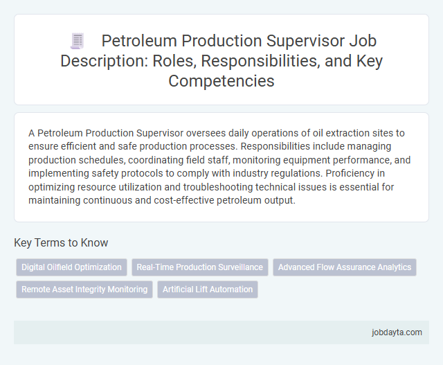 Petroleum Production Supervisor Job Description: Roles, Responsibilities, and Key Competencies