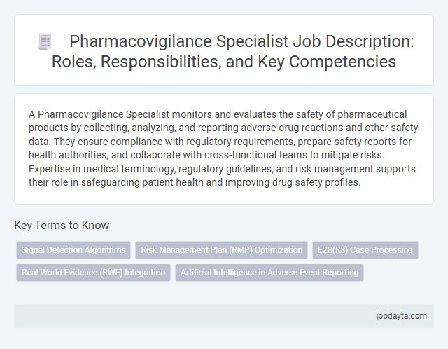Pharmacovigilance Specialist Job Description: Roles, Responsibilities, and Key Competencies