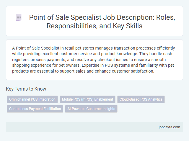 Point of Sale Specialist Job Description: Roles, Responsibilities, and Key Skills