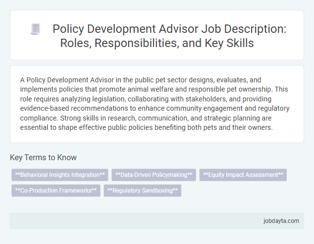 Policy Development Advisor Job Description: Roles, Responsibilities, and Key Skills