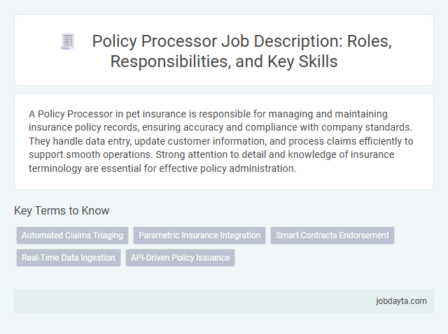 Policy Processor Job Description: Roles, Responsibilities, and Key Skills