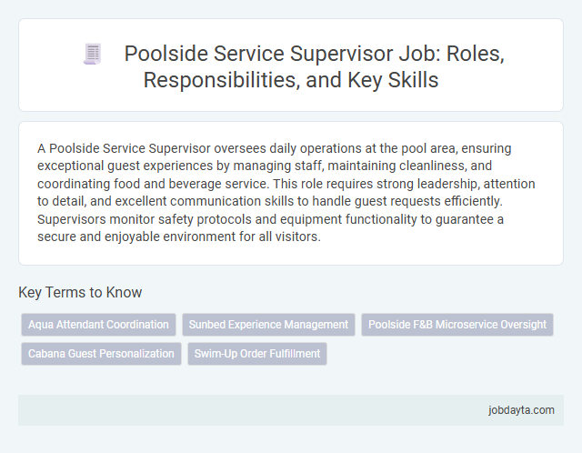 Poolside Service Supervisor Job: Roles, Responsibilities, and Key Skills