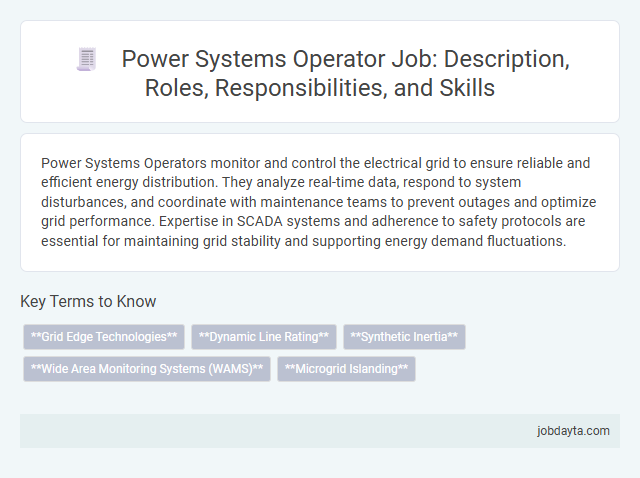 Power Systems Operator Job: Description, Roles, Responsibilities, and Skills