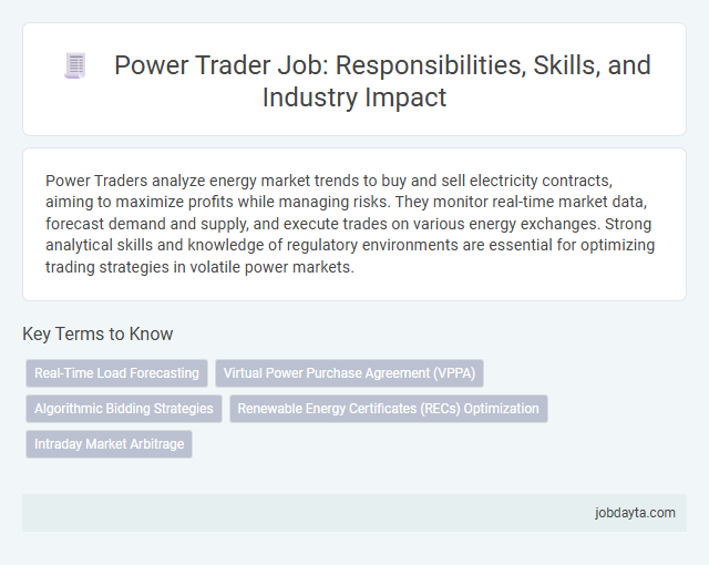 Power Trader Job: Responsibilities, Skills, and Industry Impact