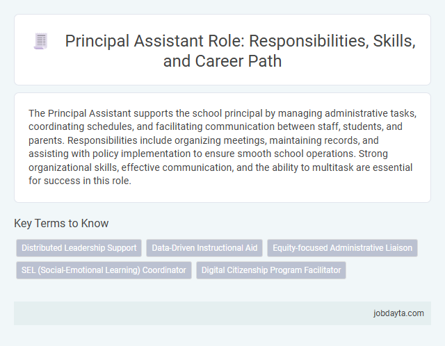 Principal Assistant Role: Responsibilities, Skills, and Career Path