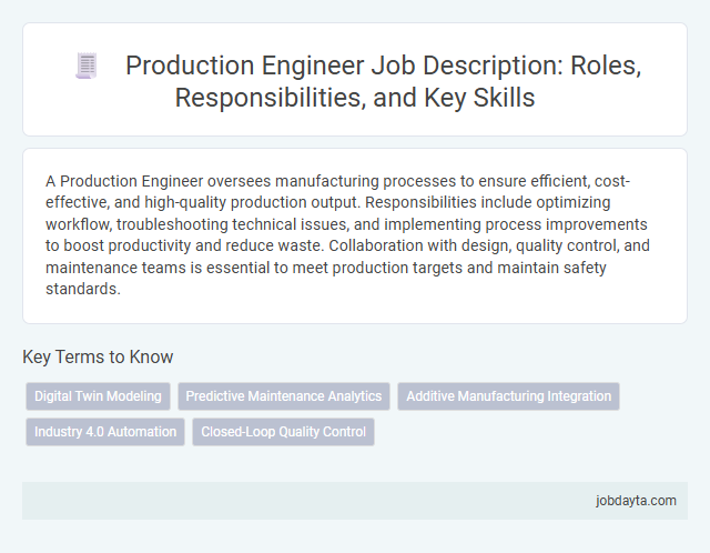 Production Engineer Job Description: Roles, Responsibilities, and Key Skills