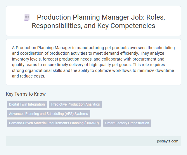 Production Planning Manager Job: Roles, Responsibilities, and Key Competencies
