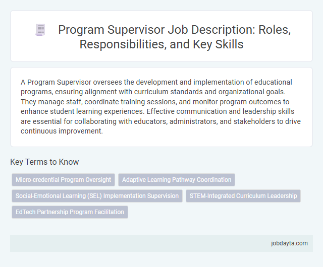 Program Supervisor Job Description: Roles, Responsibilities, and Key Skills