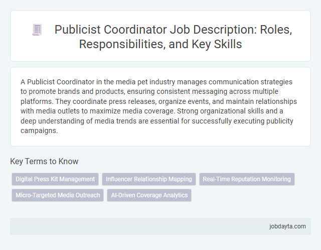 Publicist Coordinator Job Description: Roles, Responsibilities, and Key Skills